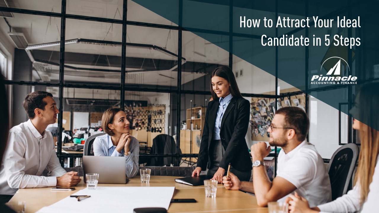 How to Attract Your Ideal Candidate in 5 Steps