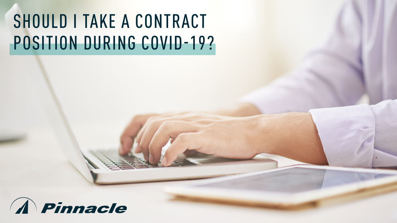 Should I Take a Contract Position During COVID-19?