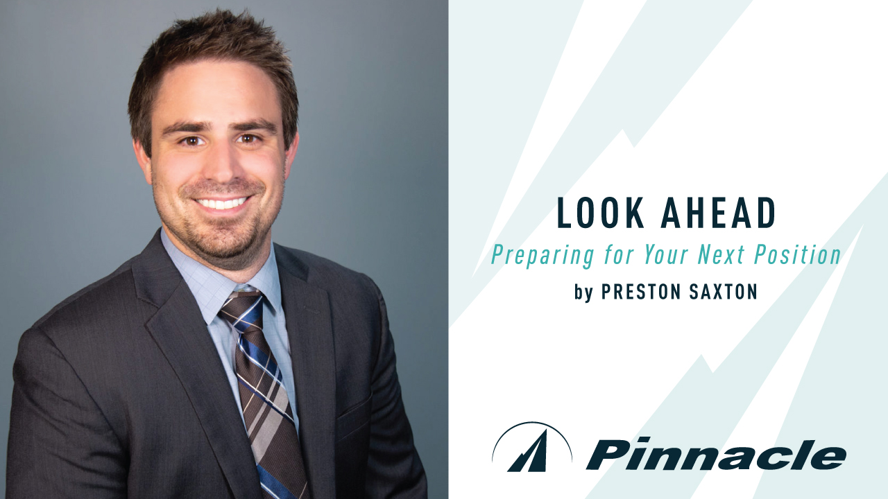 Look Ahead – Preparing for Your Next Contract Position
