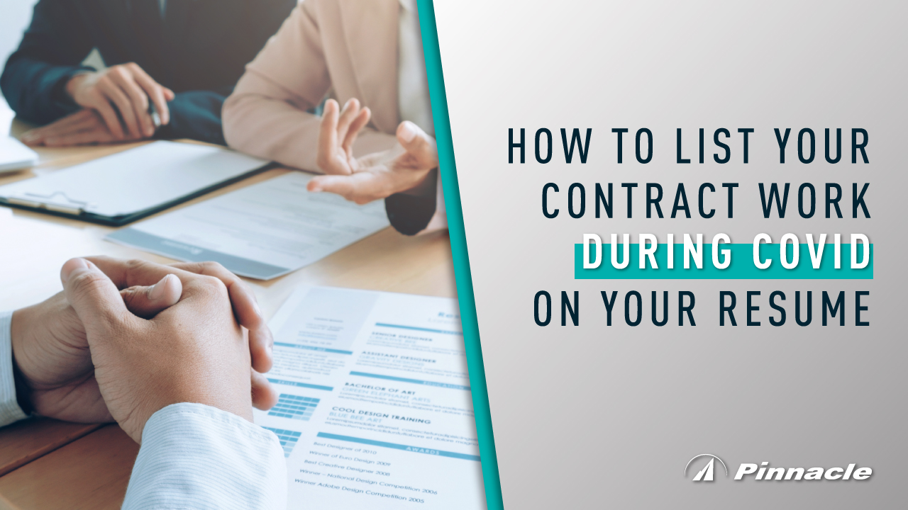 How to List Your Contract Work During COVID on Your Resume